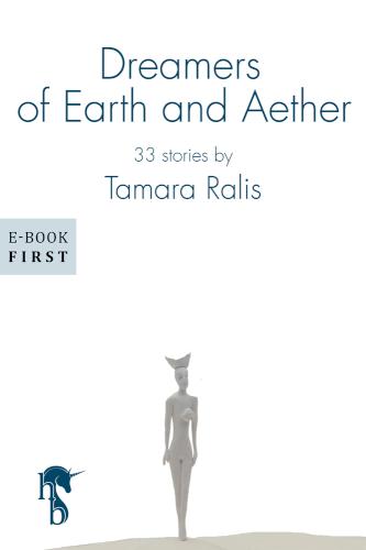 Dreamers of Earth and Aether 33 stories