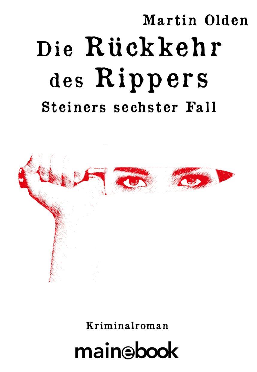 Die Rückkehr des Rippers Steiners sechster Fall