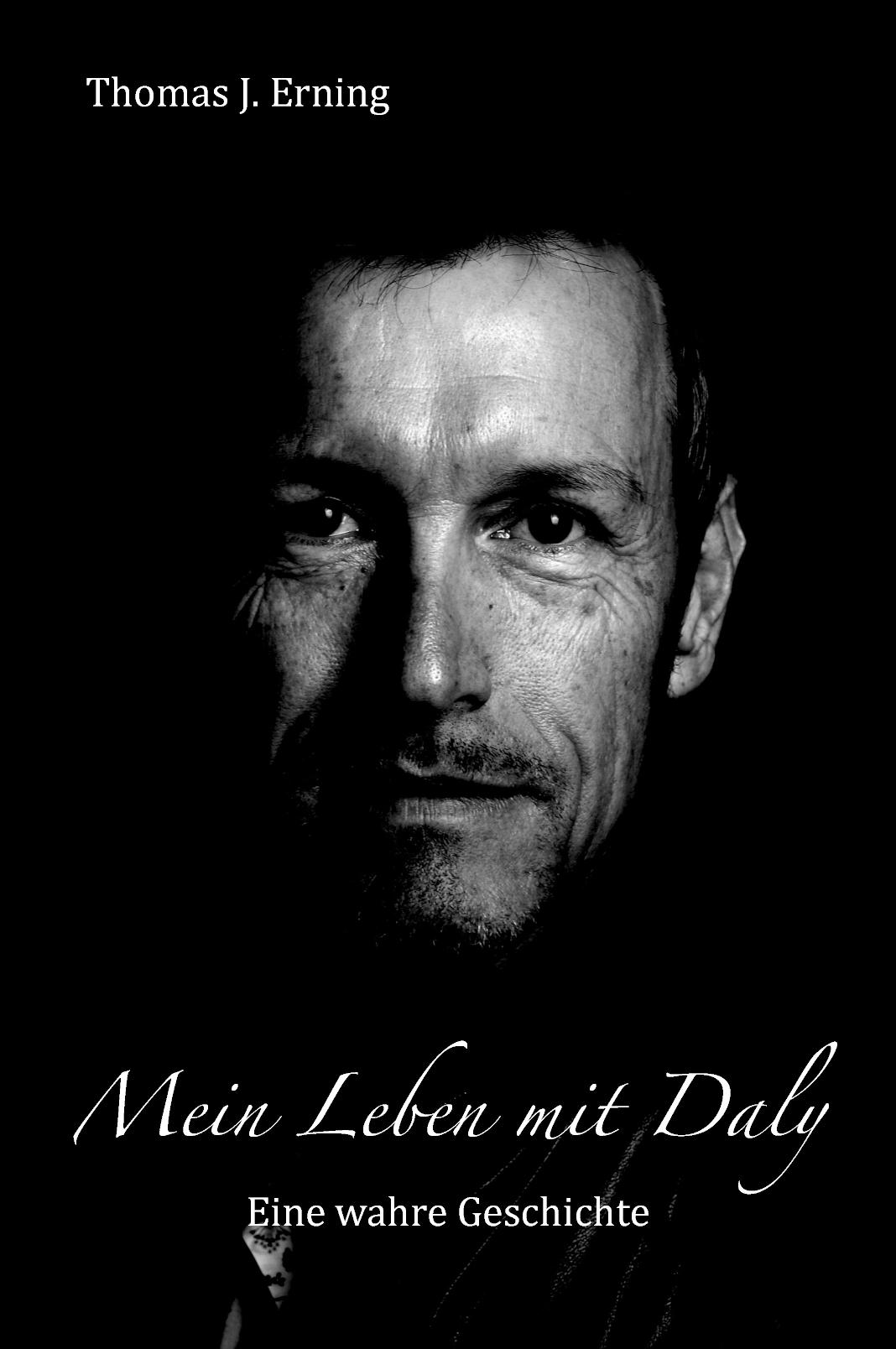 Mein Leben mit Daly Eine wahre Geschichte