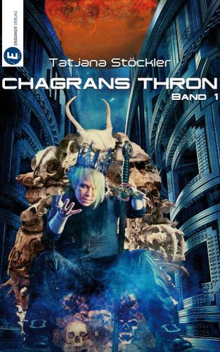 Chagrans Thron - Band 1 