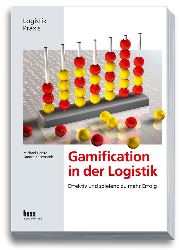 Gamification in der Logistik Effektiv und spielend zu mehr Erfolg