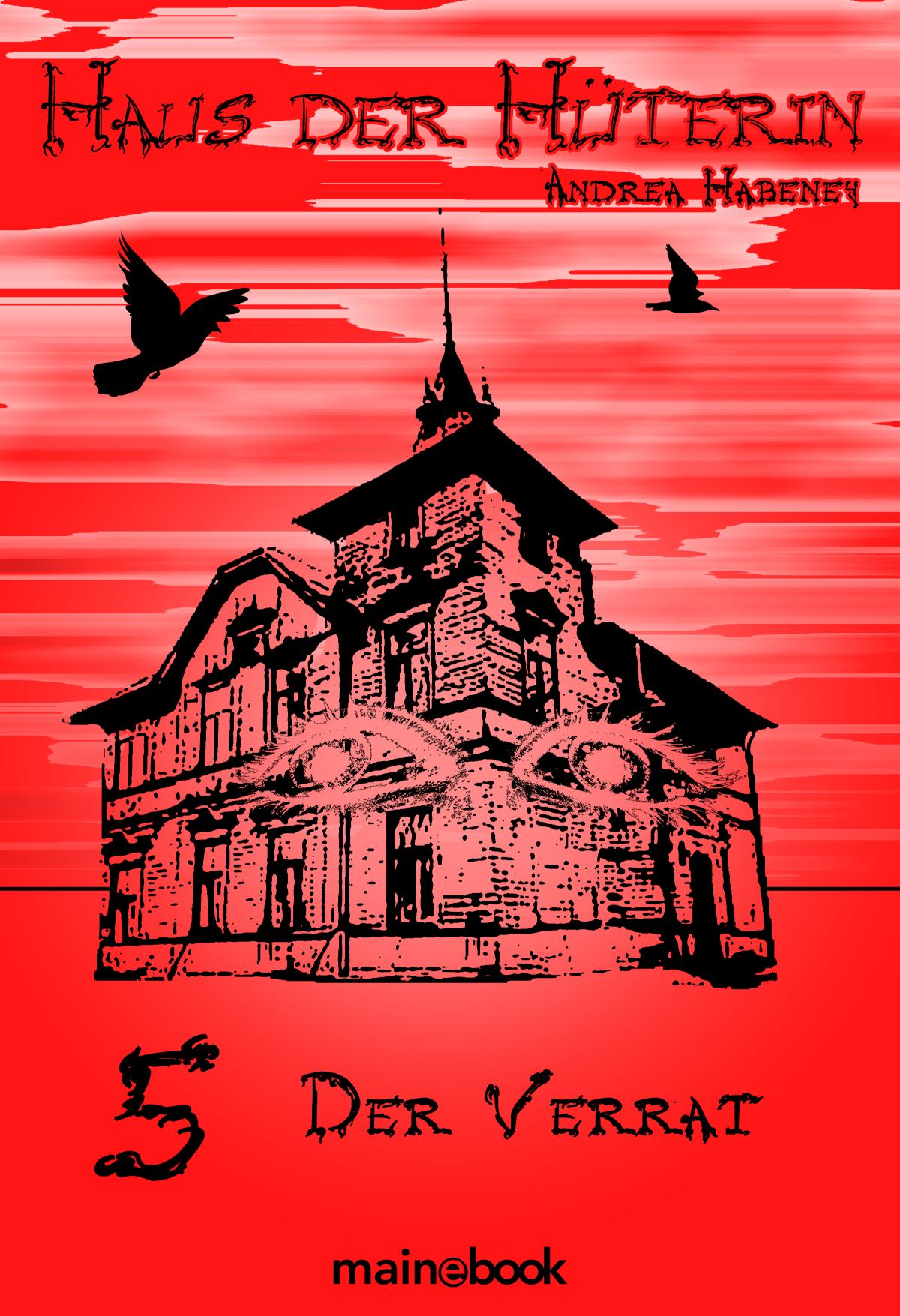 Haus der Hüterin: Band 5 - Der Verrat Fantasy-Serie