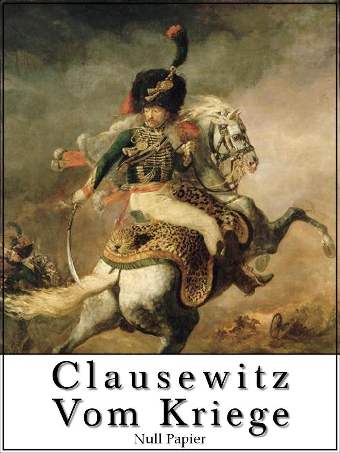 Vom Kriege Vollständige Ausgabe