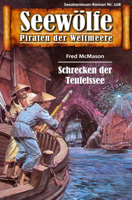 Seewölfe - Piraten der Weltmeere 108 Schrecken der Teufelssee