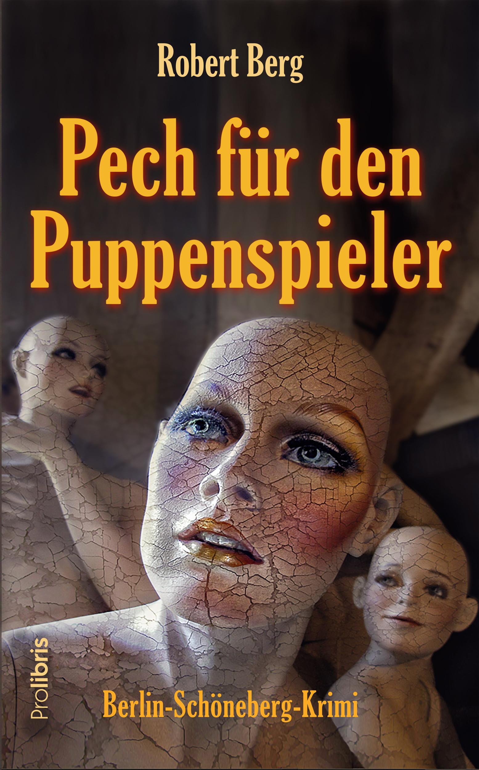Pech für den Puppenspieler Berlin-Schöneberg-Krimi