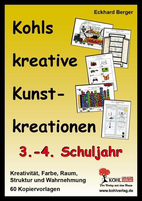 Kohls kreative Kunstkreationen für das 3.-4. Schuljahr 