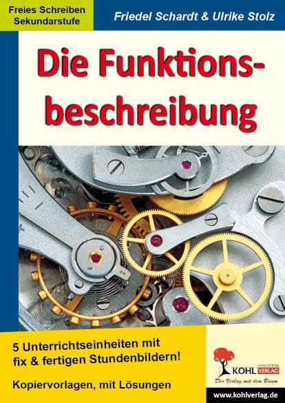 Die Funktionsbeschreibung 5 Unterrichtseinheiten mit fix& fertigen Stundenbildern für die Sekundarstufe