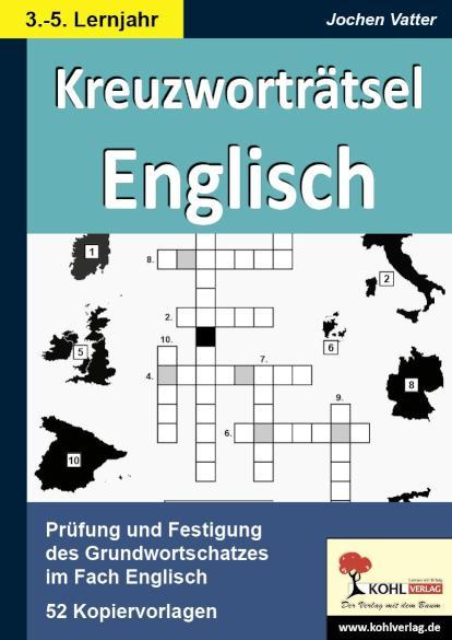 Kreuzworträtsel Englisch  /  3.-5. Lernjahr Prüfung und Festigung des Grundwortschatzes im Fach Englisch