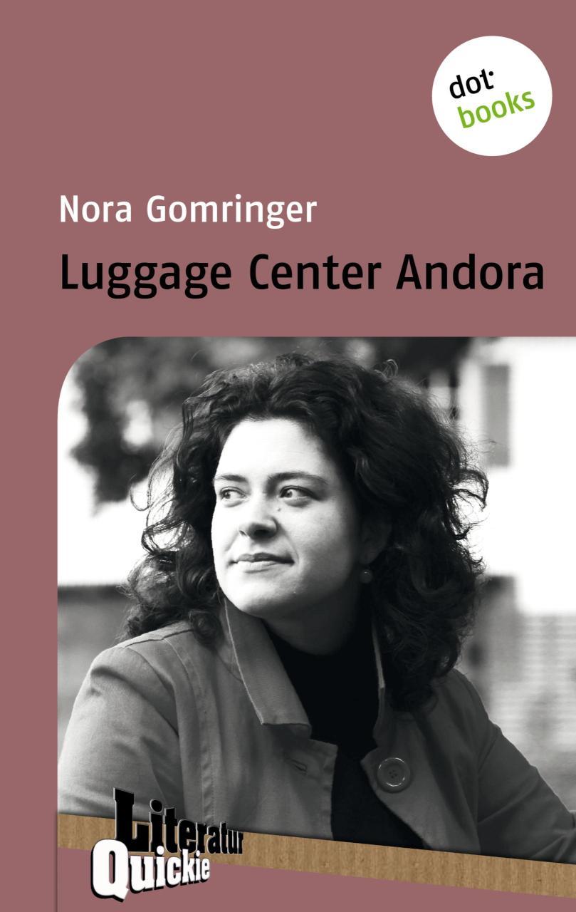 Luggage Center Andora - Literatur-Quickie Band 30