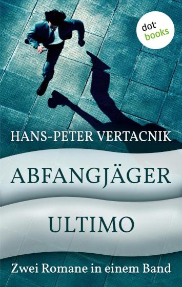 Abfangjäger& Ultimo Zwei Romane in einem Band