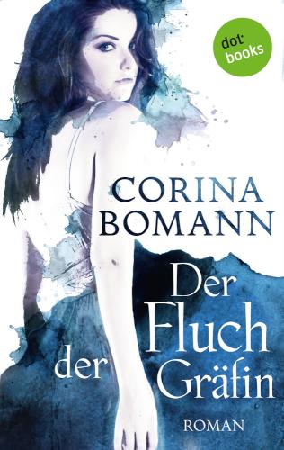 Der Fluch der Gräfin - Ein Romantic-Mystery-Roman: Band 1 