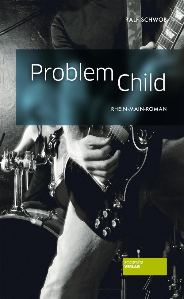 Problem Child Rhein-Main-Krimi