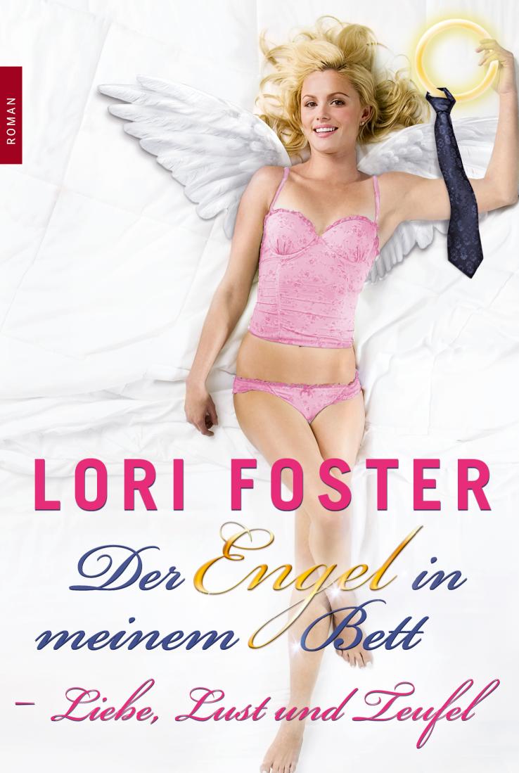 Liebe, Lust und Teufel Der Engel in meinem Bett