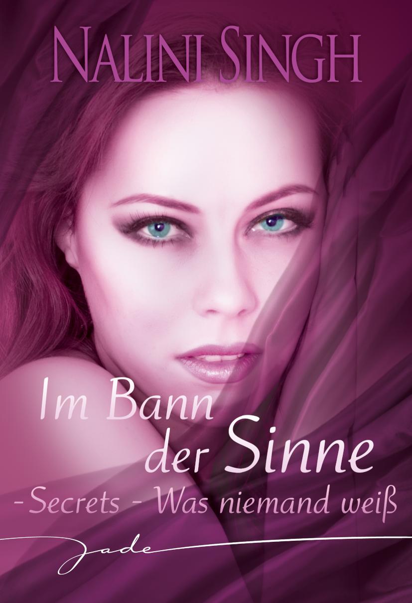 Secrets - Was niemand weiß Im Bann der Sinne