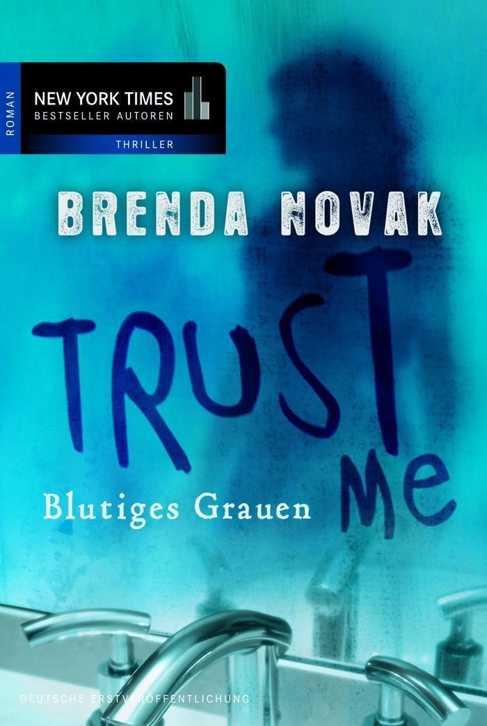 Trust Me - Blutiges Grauen Romantic Suspense