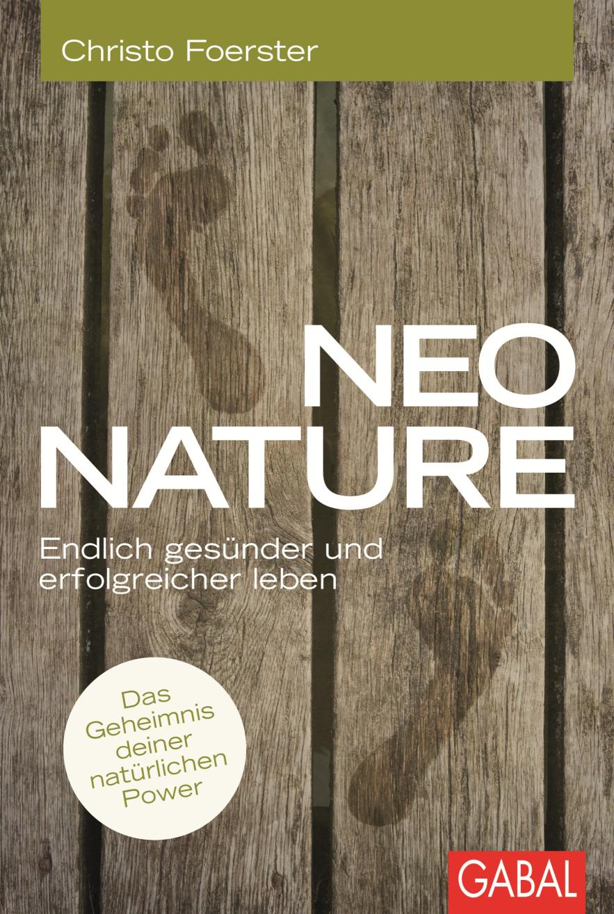 Neo Nature Endlich gesünder und erfolgreicher leben
