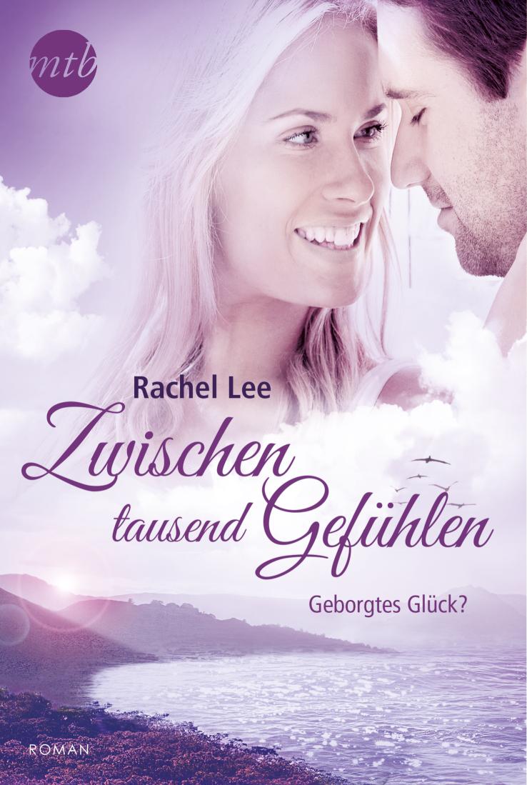 Zwischen tausend Gefühlen: Geborgtes Glück? 