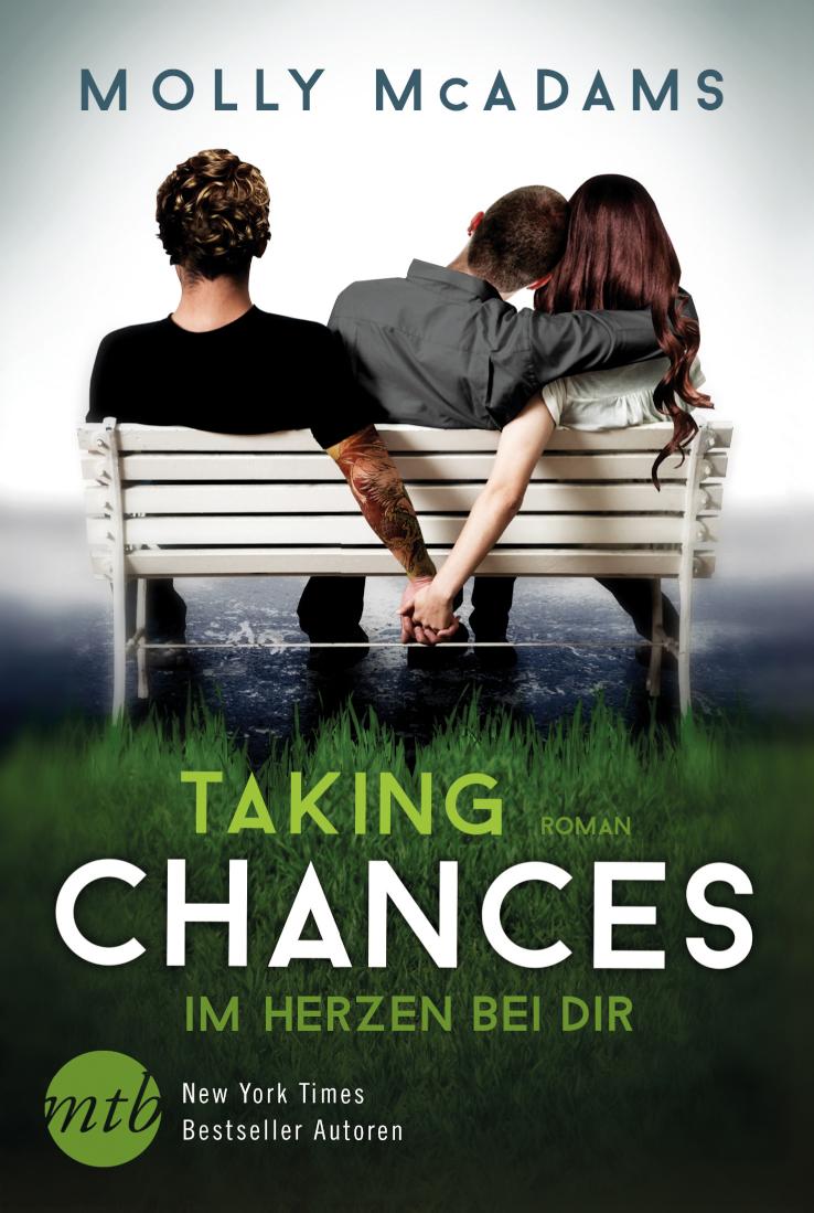 Taking Chances - Im Herzen bei dir Liebesroman