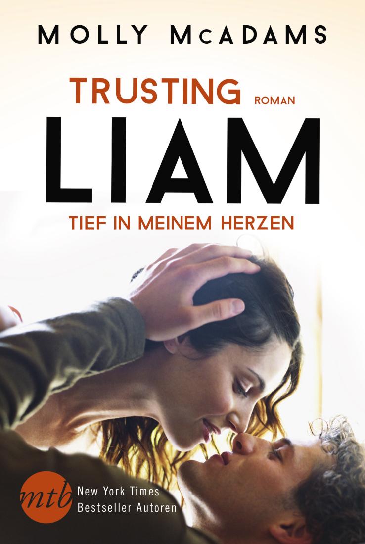 Trusting Liam - Tief in meinem Herzen Liebesroman