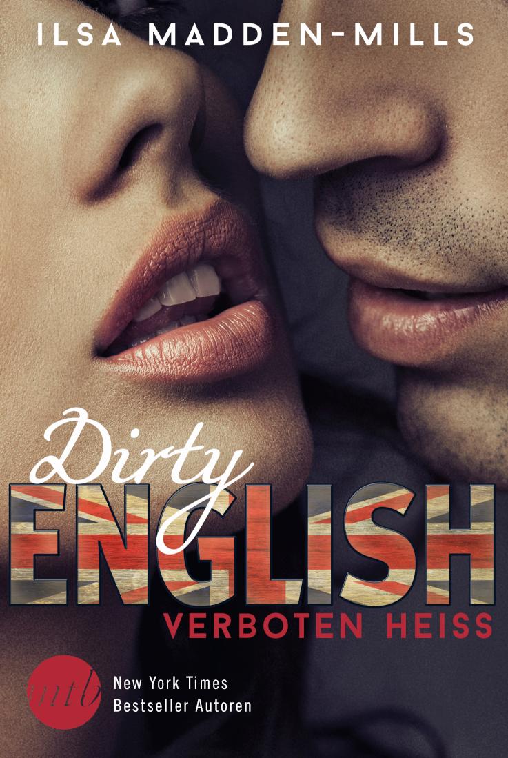 Dirty English - Verboten heiß 