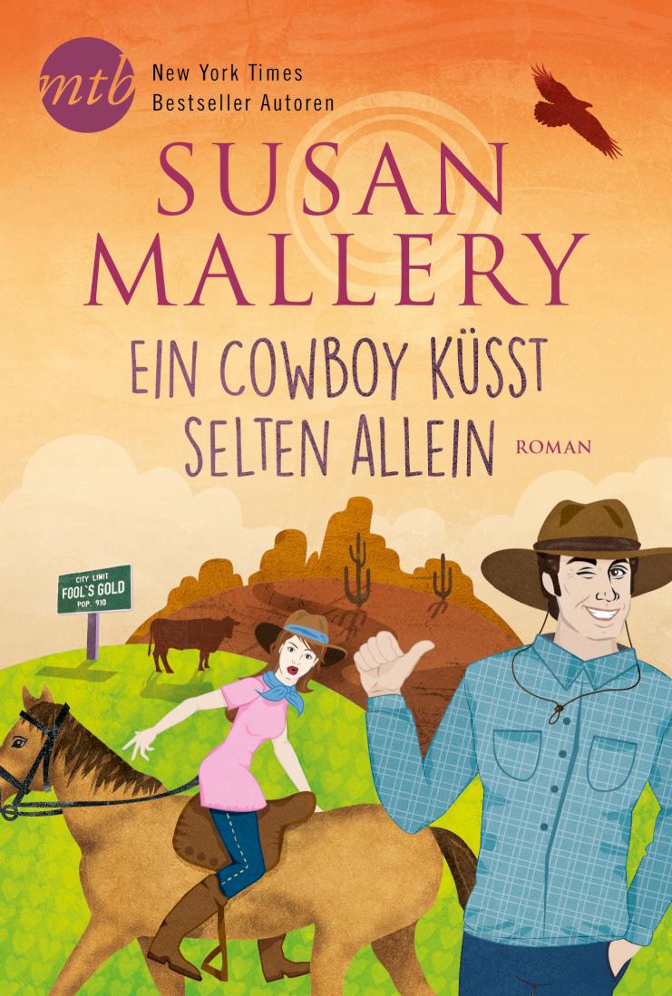Ein Cowboy küsst selten allein 