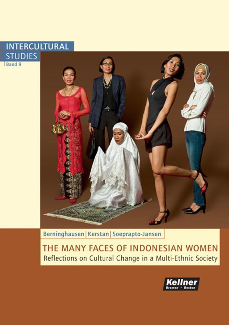The many Faces of Indonesian Women Reflections on Cultural Change in a Multi-Ethnic Society