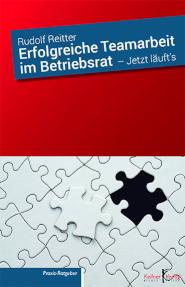 Erfolgreiche Teamarbeit im Betriebsrat Jetzt läuft's