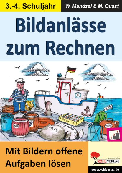 Bildanlässe zum Rechnen / Klasse 3-4 Mit Bildern offene Aufgaben lösen im 3.-4. Schuljahr
