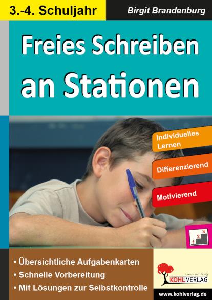 Freies Schreiben an Stationen Individuelles Lernen - Differenzierung