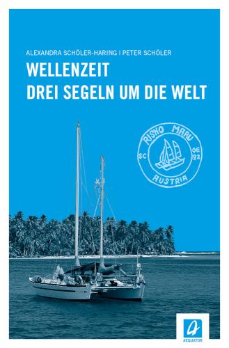 Wellenzeit Drei segeln um die Welt