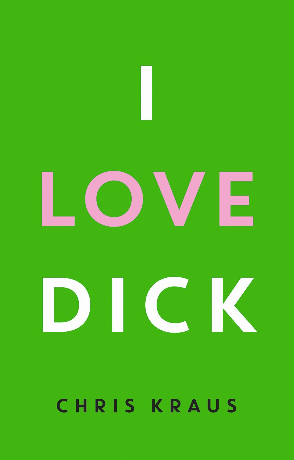 I Love Dick 