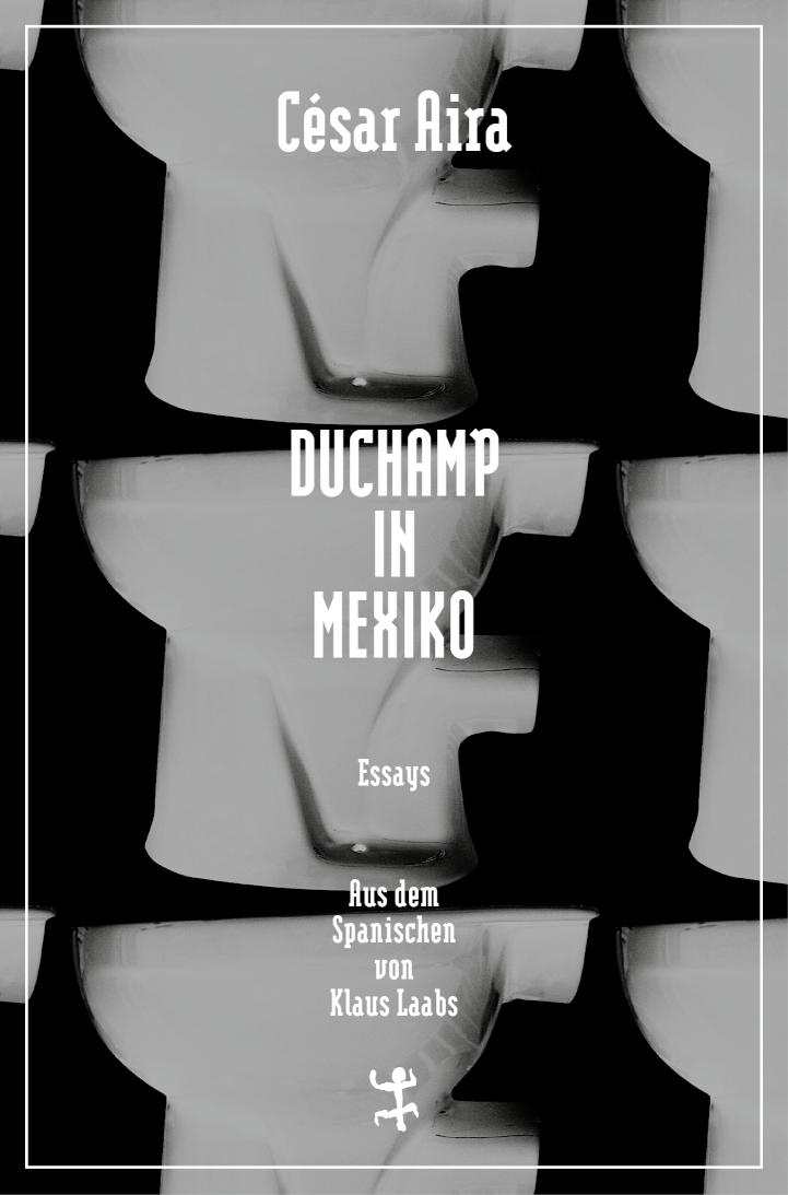 Duchamp in Mexiko 