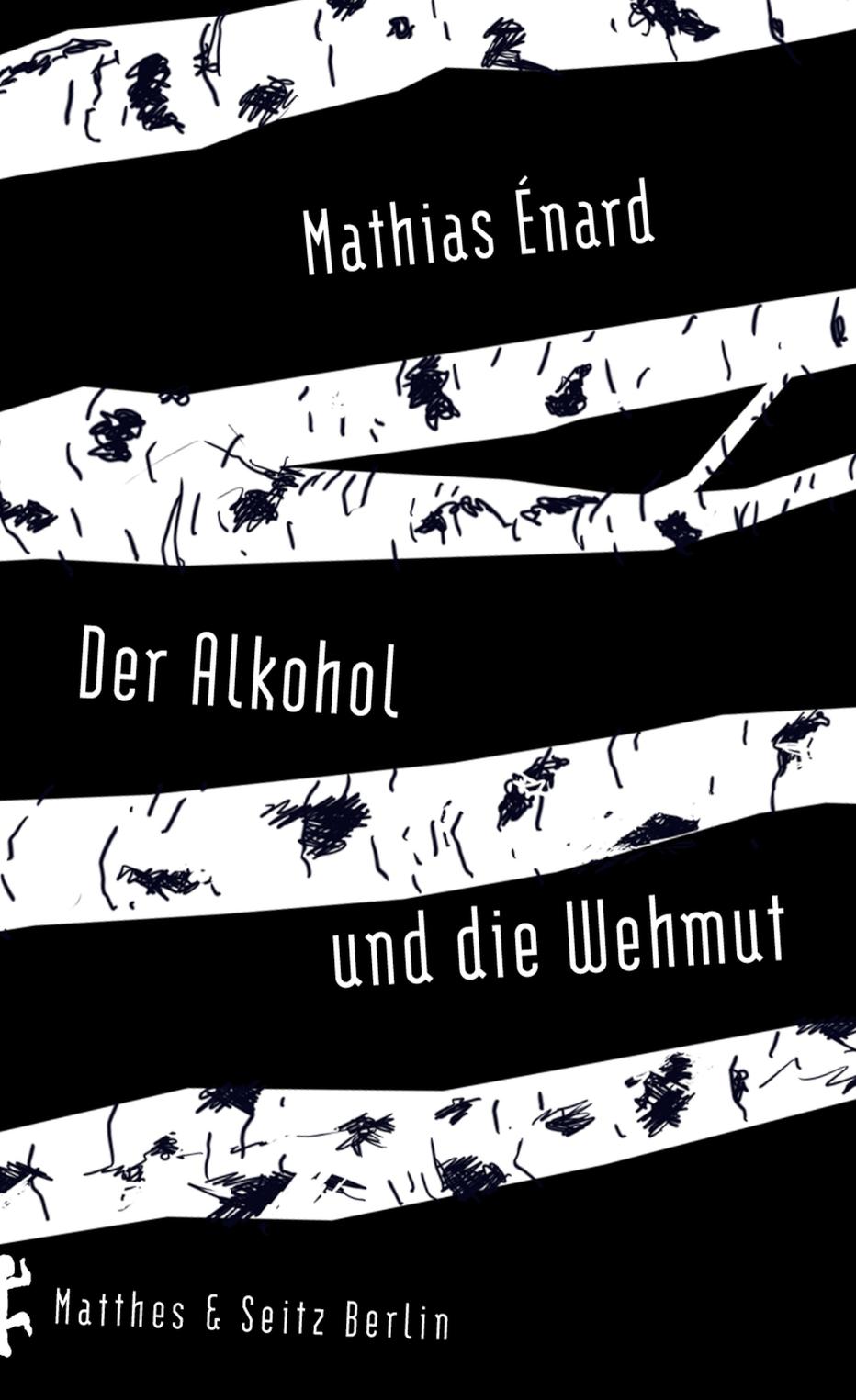 Der Alkohol und die Wehmut 