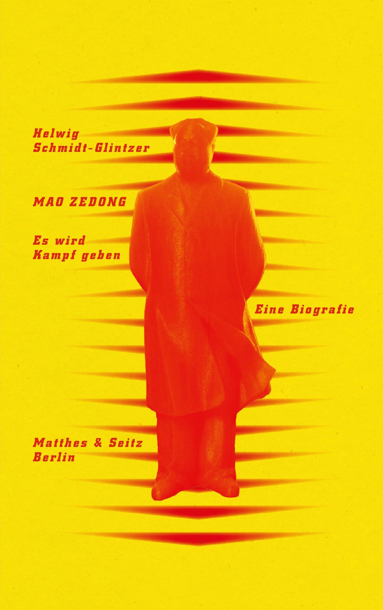 Mao Zedong. ?Es wird Kampf geben? Eine Biografie
