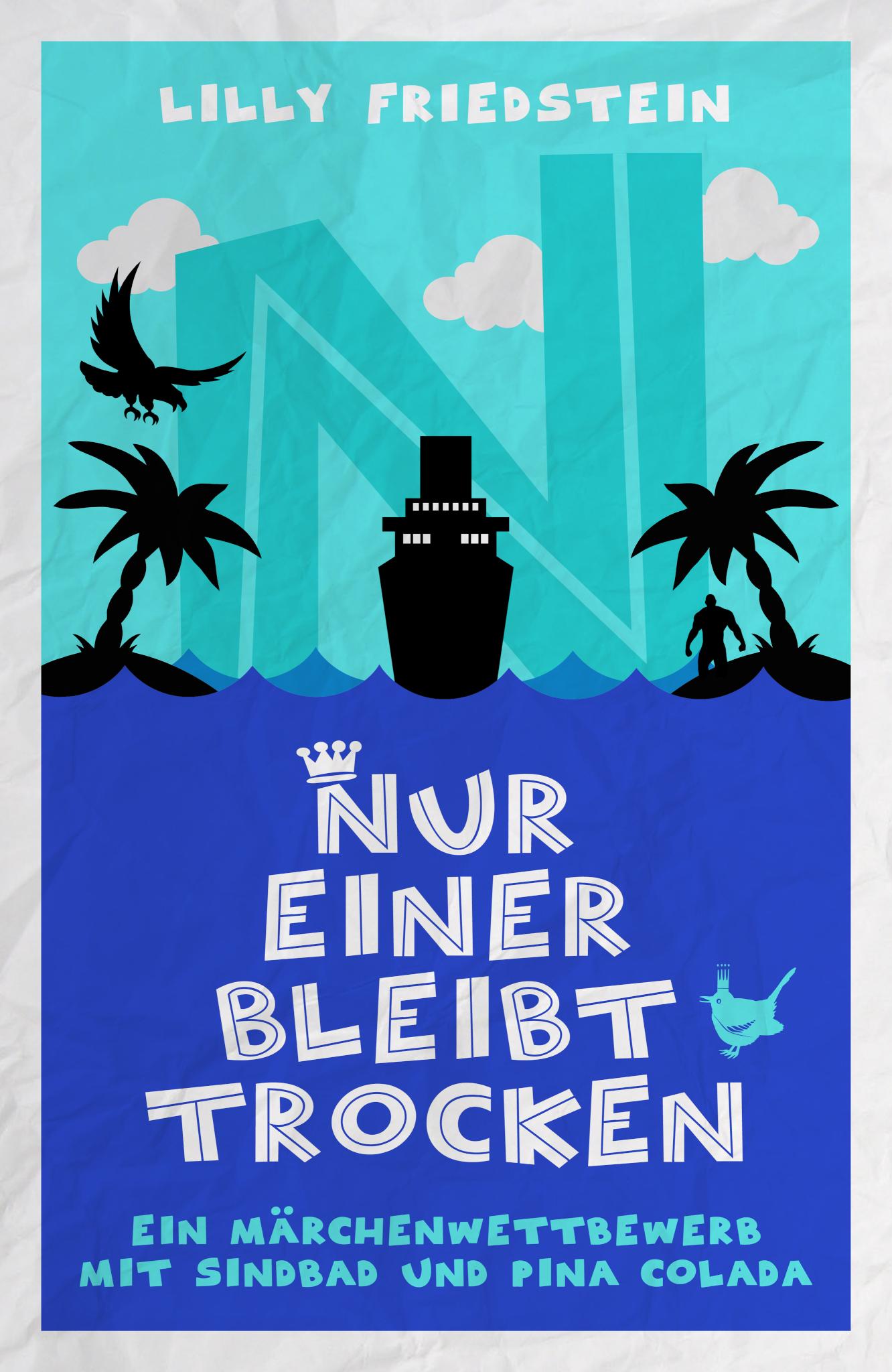 Nur einer bleibt trocken Ein Märchenwettbewerb mit Sindbad und Pina Colada