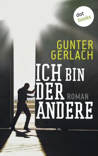 Ich bin der andere Roman