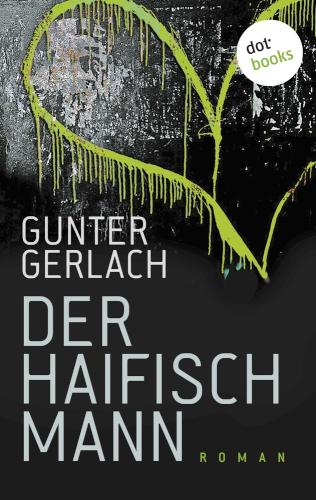Der Haifischmann Roman