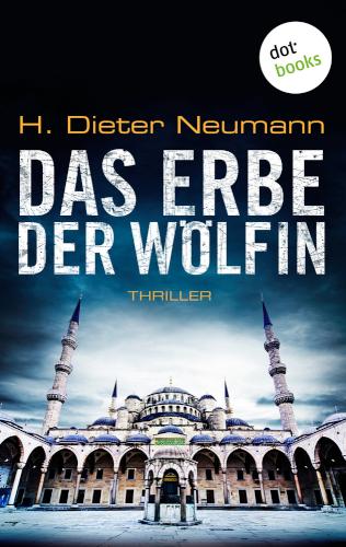 Das Erbe der Wölfin: Der zweite Fall für Johannes Clasen Thriller