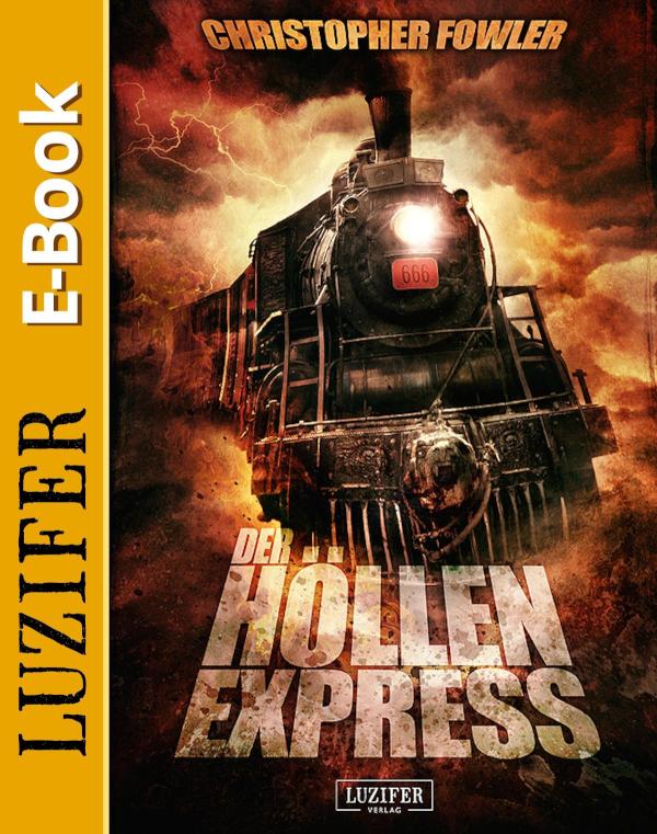 DER HÖLLENEXPRESS Roman