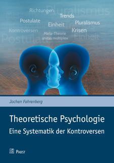 Theoretische Psychologie - Eine Systematik der Kontroversen 