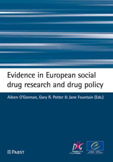 Evidence in European social drug research and drug policy 