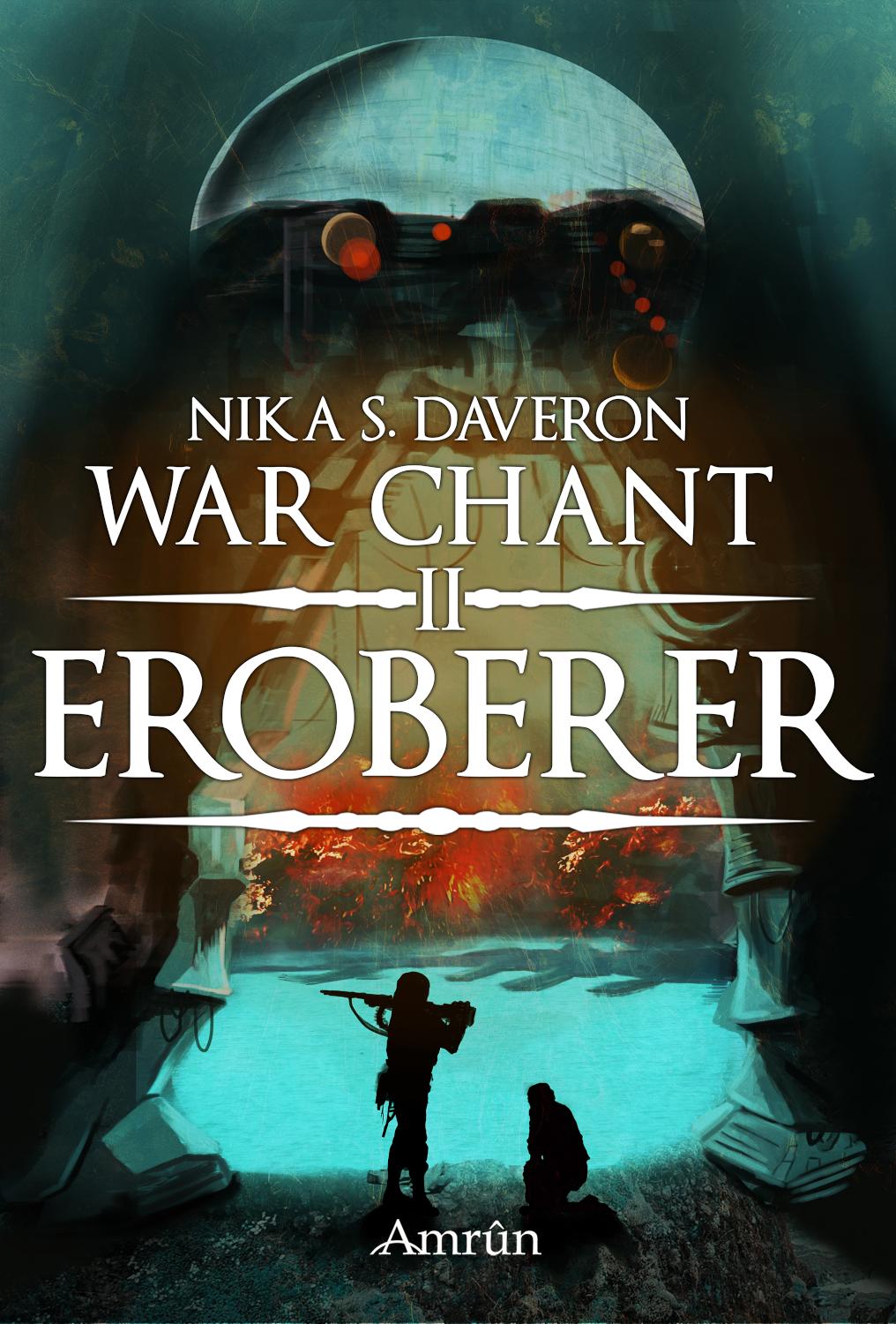 War Chant 2: Eroberer Dystopie