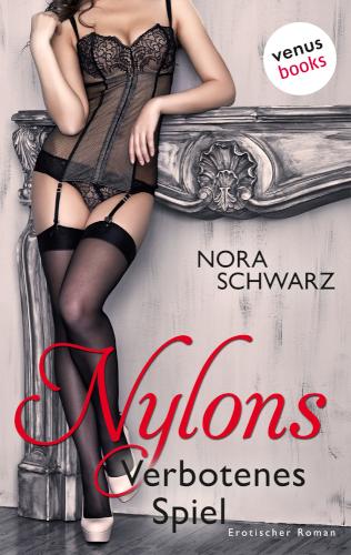 Nylons - Band 2: Verbotenes Spiel Erotische Phantasien