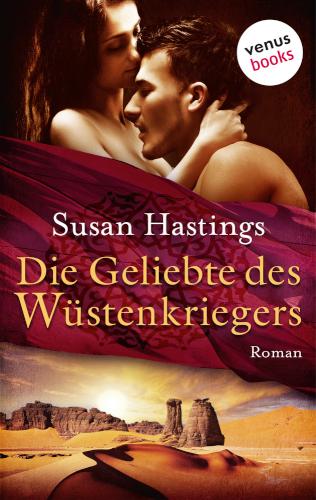 Die Geliebte des Wüstenkriegers Roman | Chains of Desire 3