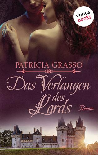 Das Verlangen des Lords - Devereux-MacArthur-Reihe: Band 4 Roman
