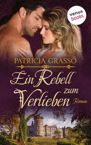 Ein Rebell zum Verlieben - Devereux-MacArthur-Reihe: Band 2 Roman