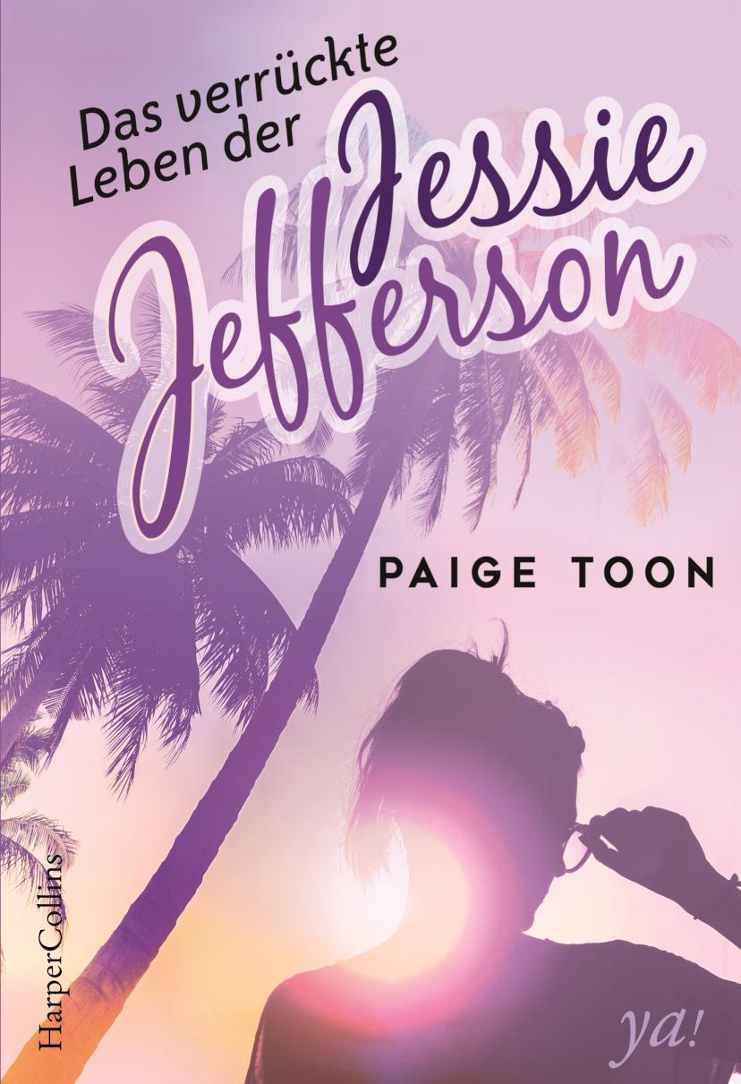 Das verrückte Leben der Jessie Jefferson Romantisches Jugendbuch