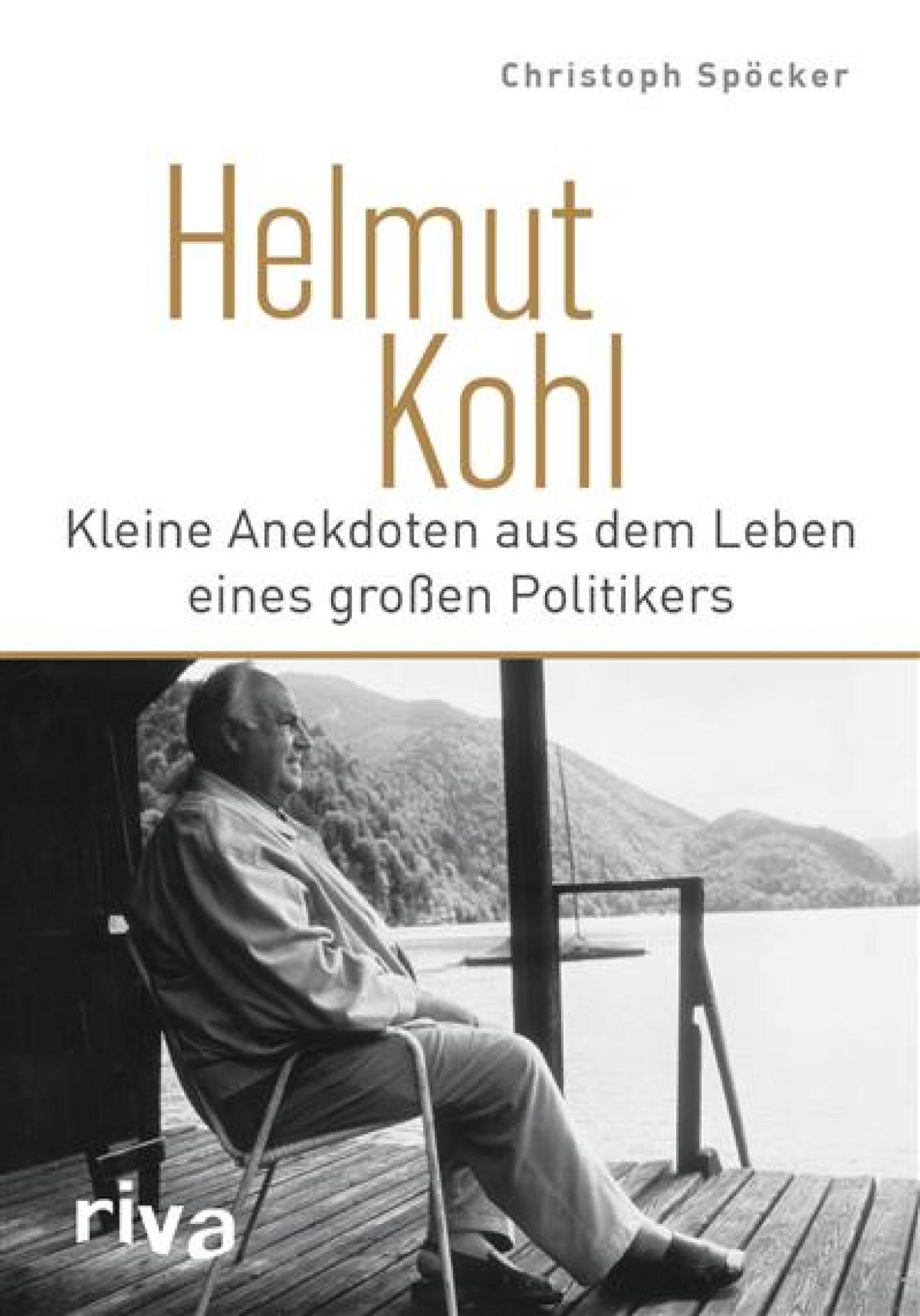 Helmut Kohl Kleine Anekdoten aus dem Leben eines großen Politikers