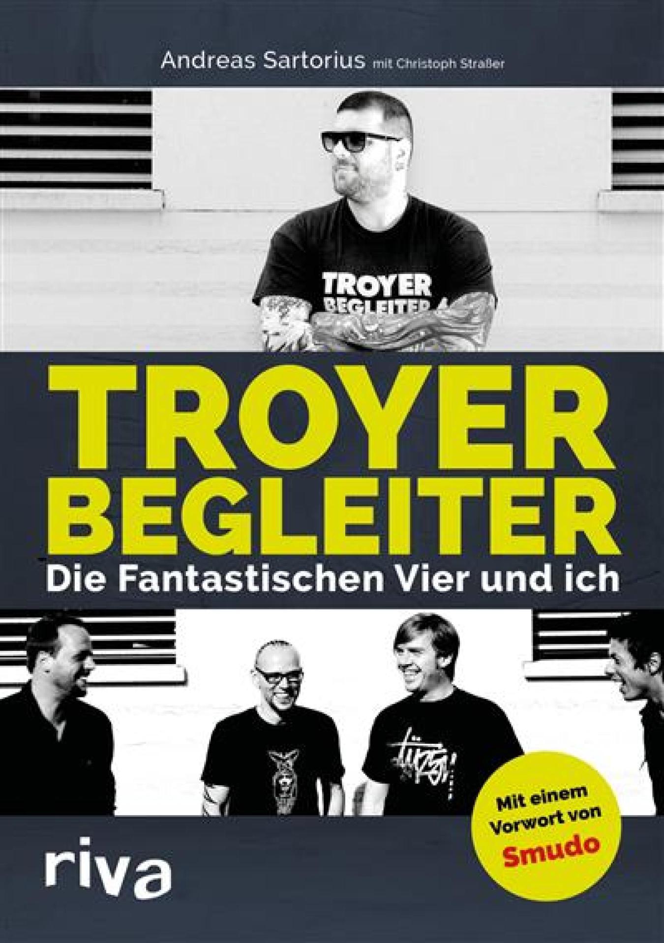 Troyer Begleiter Die Fantastischen Vier und ich