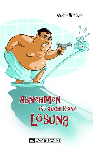 Abnehmen ist auch keine Lösung 